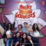 Angry Indian Goddesses (2015) Mp3 Songs